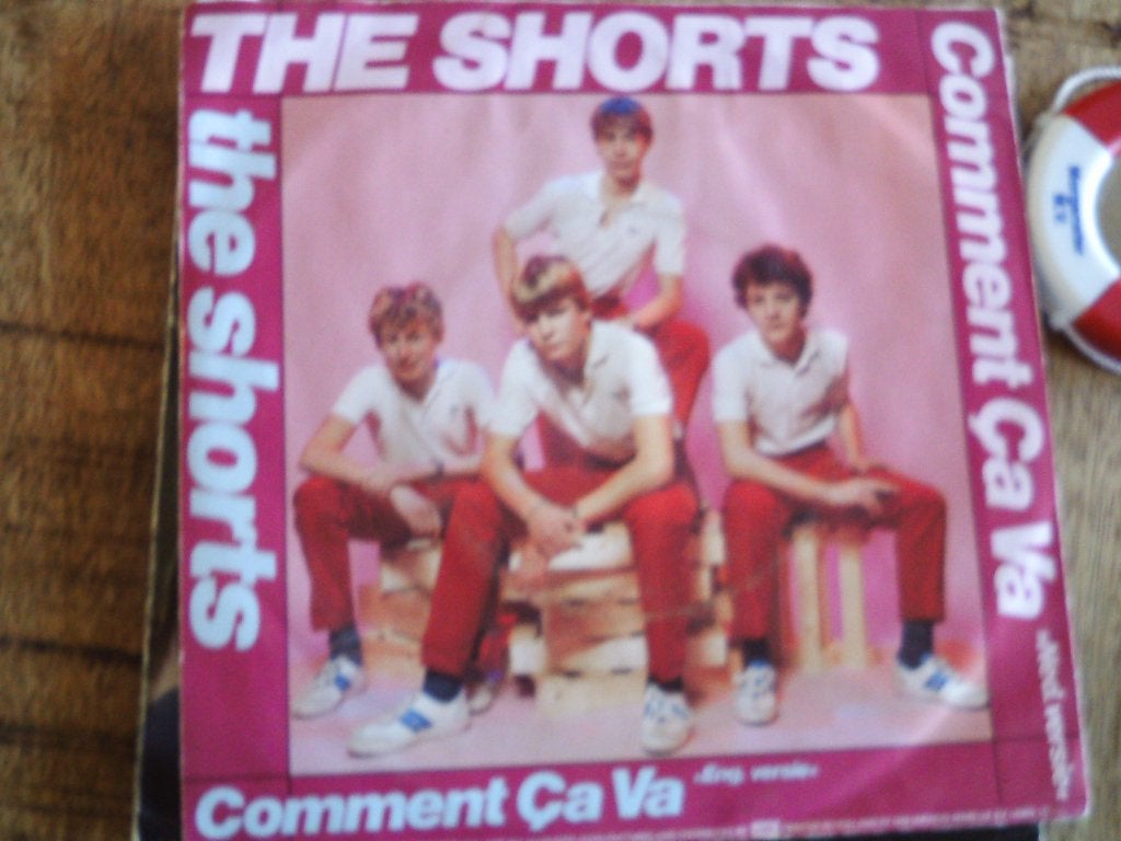 the shorts -ned. versie-  comment ça va 23jun, 7 inch, Ophalen of Verzenden, Nederlandstalig, Single