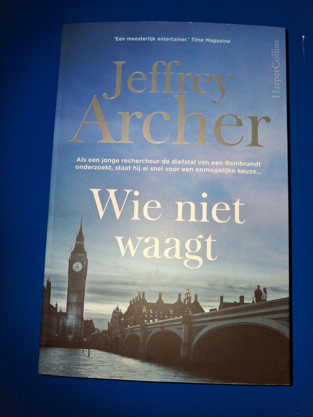 Jeffrey Archer - Wie niet waagt, Boeken, Thrillers, Ophalen of Verzenden, Zo goed als nieuw, Jeffrey Archer