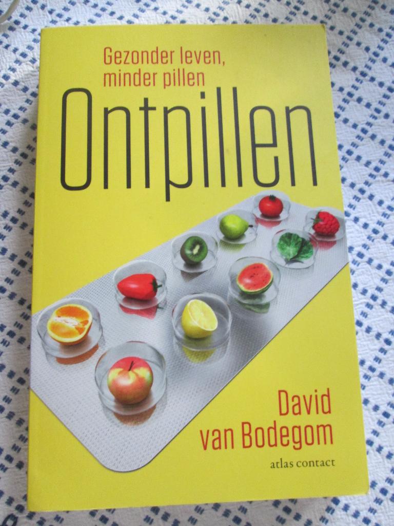 Ontpillen David van Bodegom Gezonder leven, minder pillen, Ophalen of Verzenden, Zo goed als nieuw