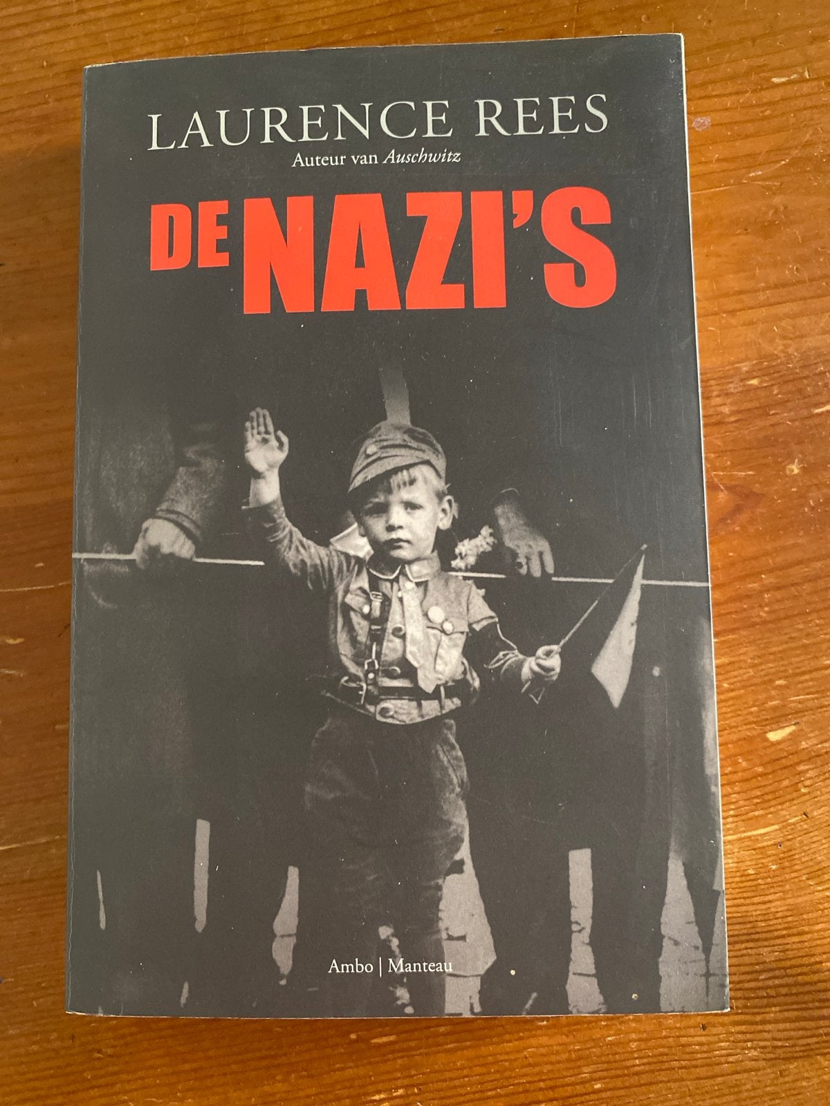 De Nazi's - Laurence Rees (Boek over WOII), Boeken, Ophalen of Verzenden, 20e eeuw of later, Gelezen
