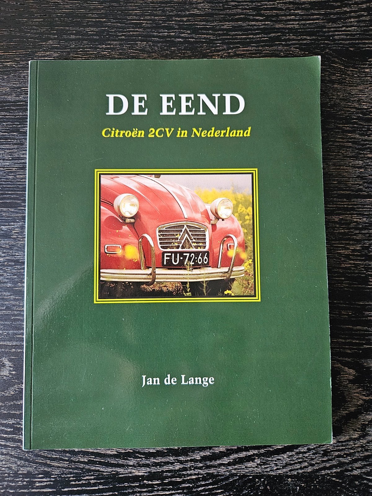 De Eend: Citroën 2CV in Nederland - Jan de Lange, Ophalen of Verzenden, Gelezen, Citroën, Jan de Lange