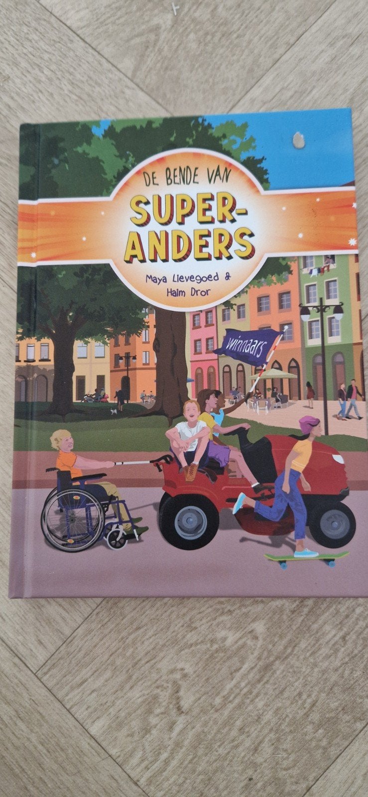 De Bende van Super-Anders - Maya Lievegoed & Halm Dror, Ophalen of Verzenden, Nieuw, Fictie algemeen