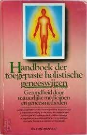 handboek der toegepaste holistische geneeswijzen, Ophalen of Verzenden, Zo goed als nieuw, Overige onderwerpen, Achtergrond en Informatie