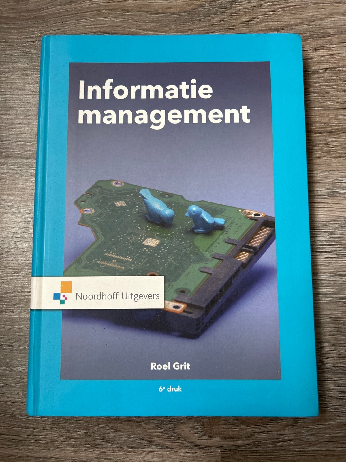 Informatie management - Roel Grit (6e druk), Ophalen of Verzenden, Beta, Zo goed als nieuw, HBO