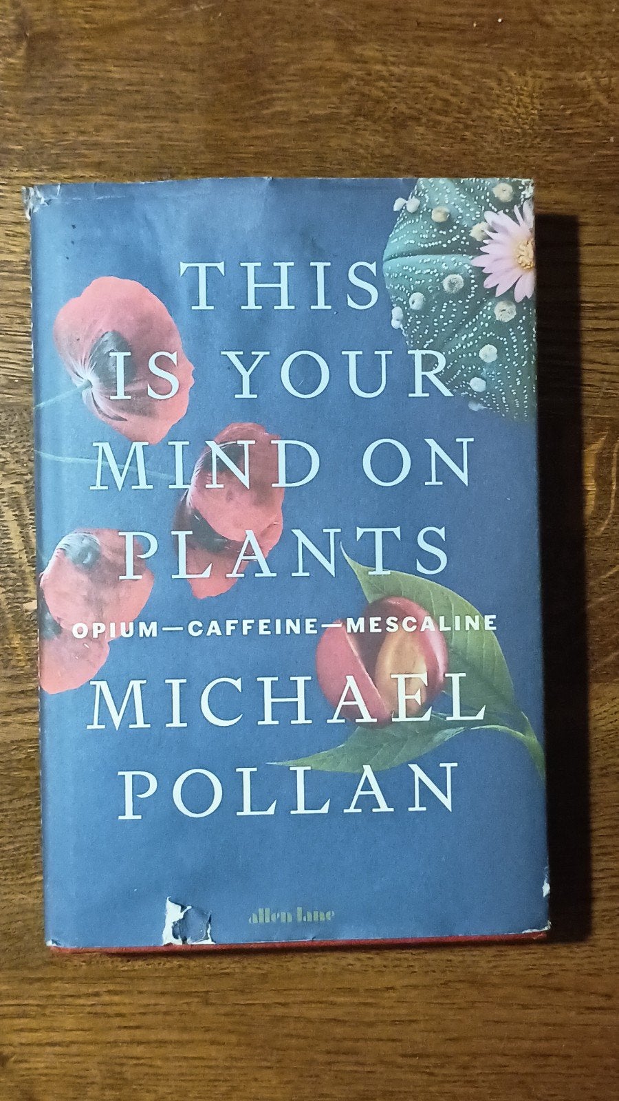 This Is Your Mind On Plants - Michael Pollan, Ophalen of Verzenden, Gelezen, Michael Pollan, Wereld overig