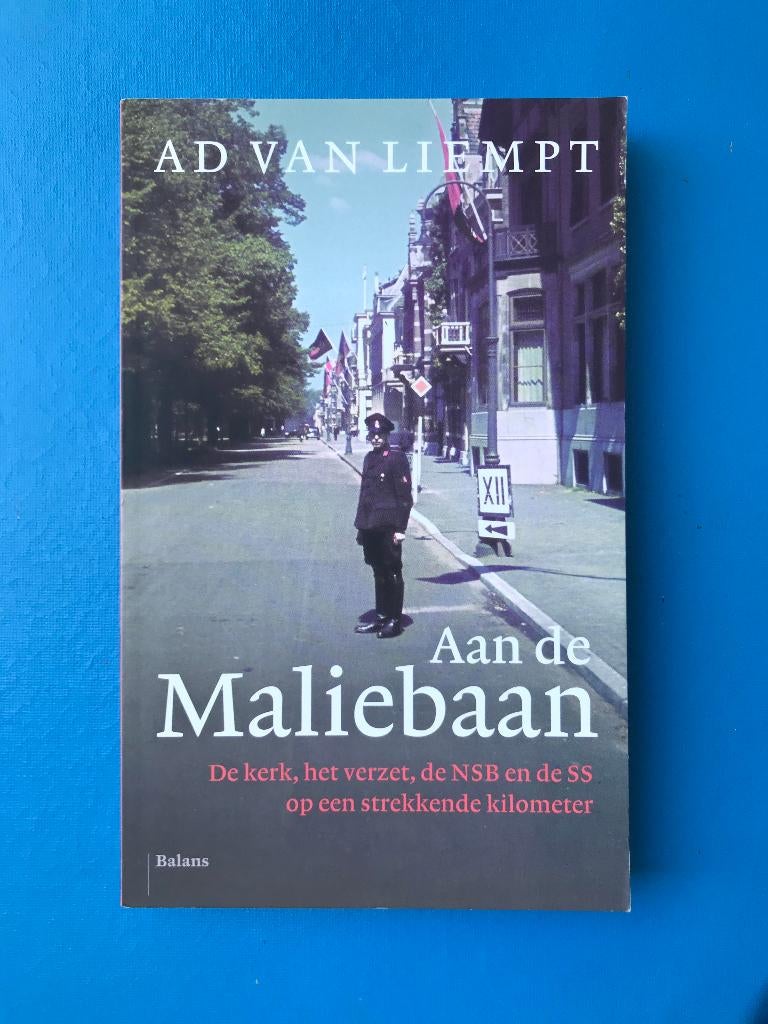Ad van Liempt - Aan de Maliebaan (2015), Boeken, Van Liempt, Ophalen of Verzenden, Algemeen, Tweede Wereldoorlog