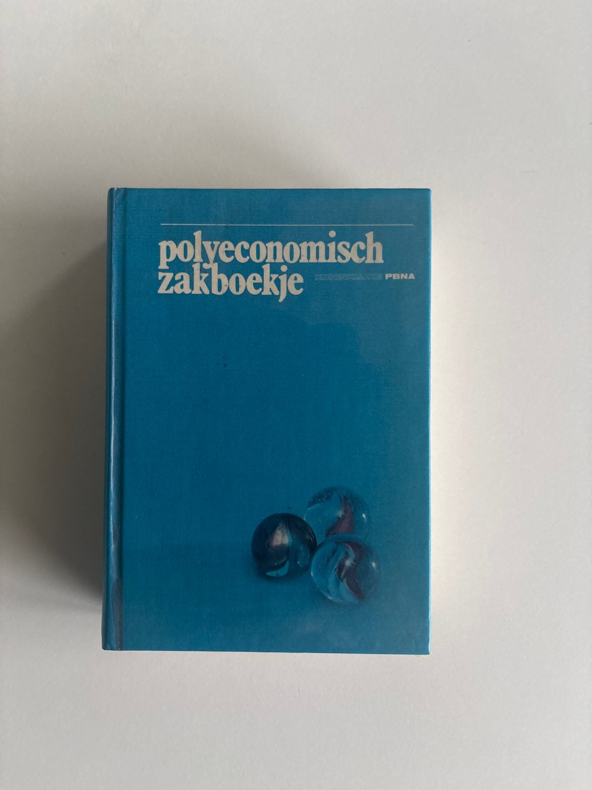 Polyeconomisch Zakboekje - PBNA Economie Bedrijfskunde, Boeken, Ophalen of Verzenden, Gamma, Gelezen, HBO