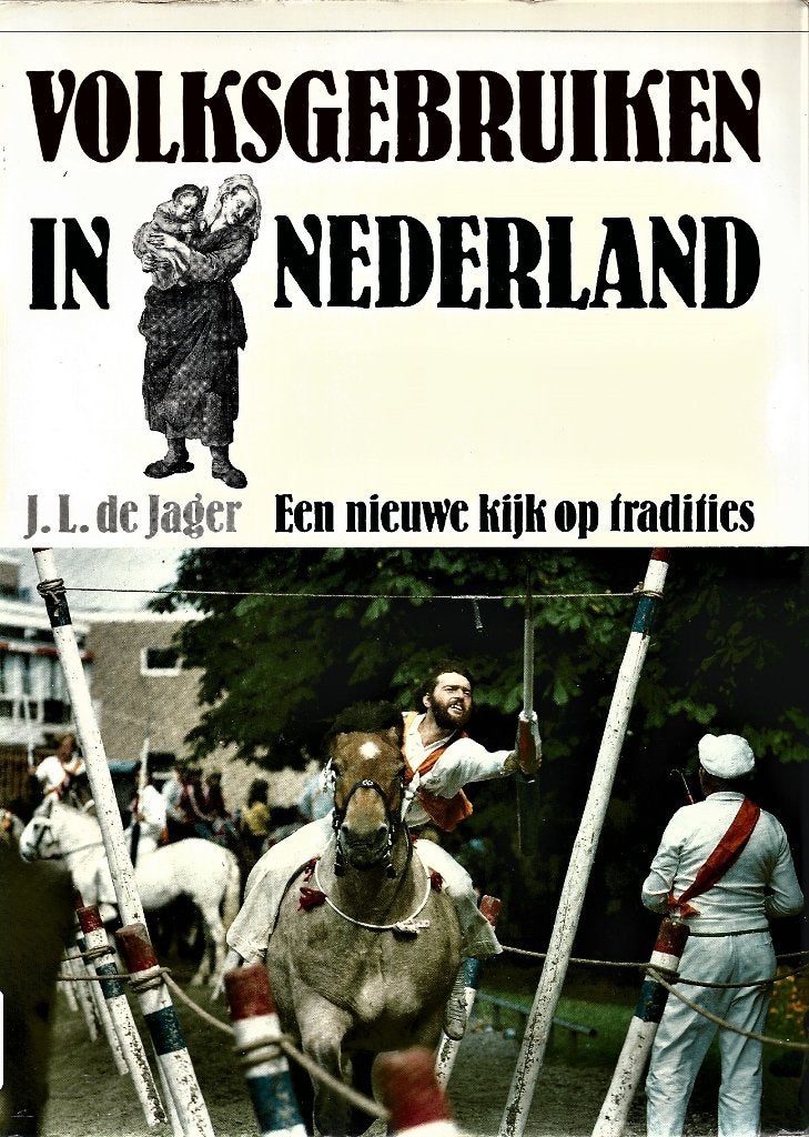 J.L. de Jager - Volksgebruiken in Nederland, Ophalen of Verzenden, Gelezen