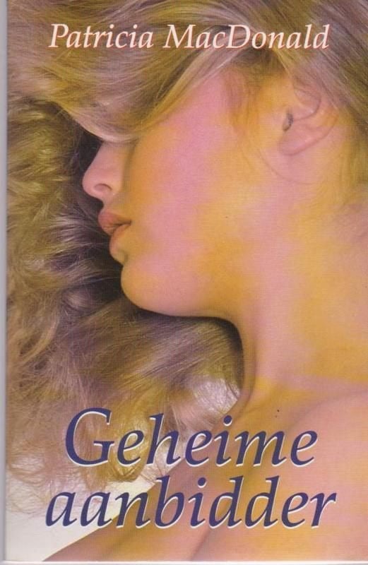 Geheime aanbidder - Patricia MacDonald (Thriller), Gelezen, Patricia MacDonald, Ophalen of Verzenden, Amerika