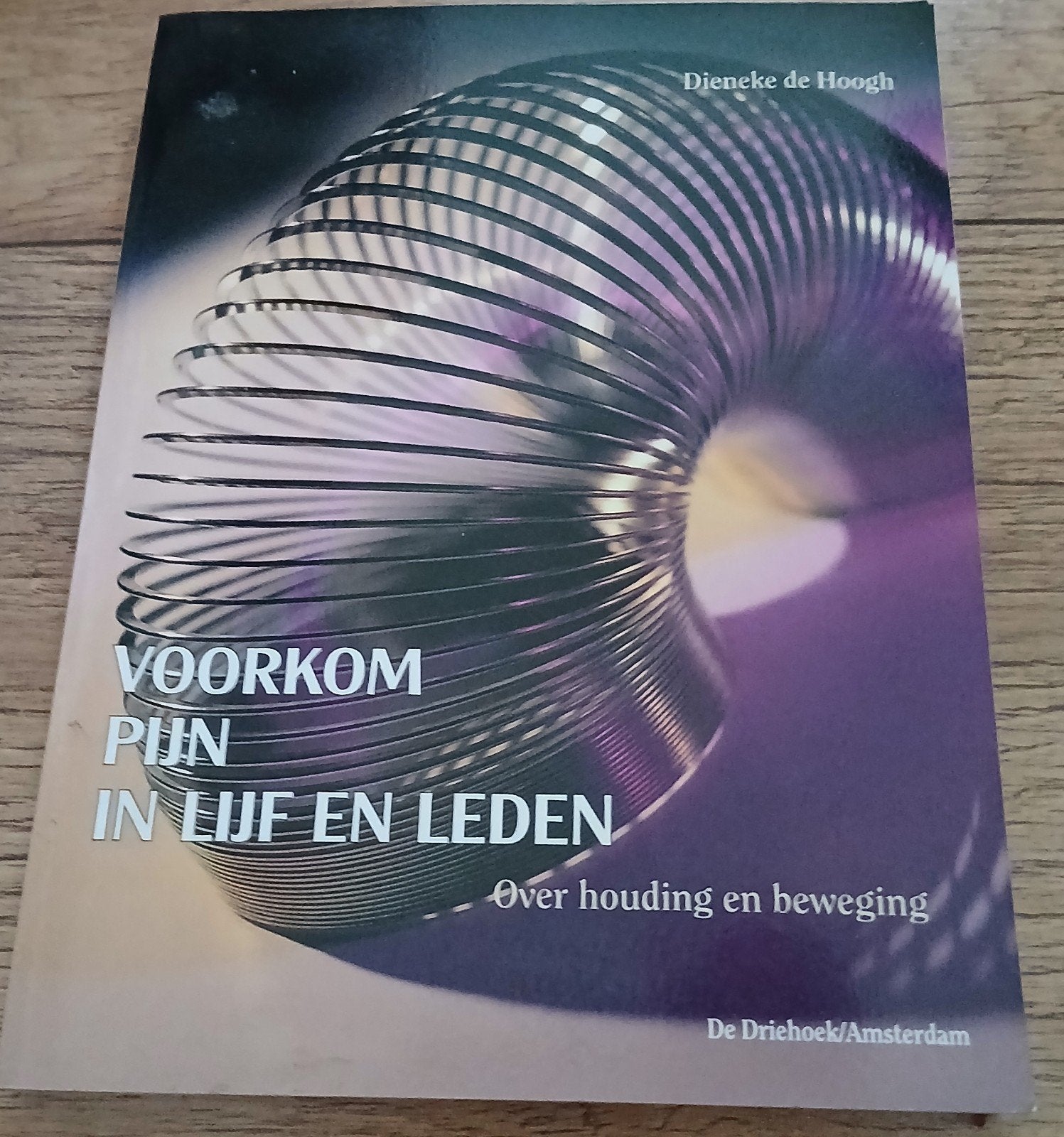Dieneke de Hoogh, Voorkom pijn in lijf en leden, Ophalen of Verzenden, Gelezen