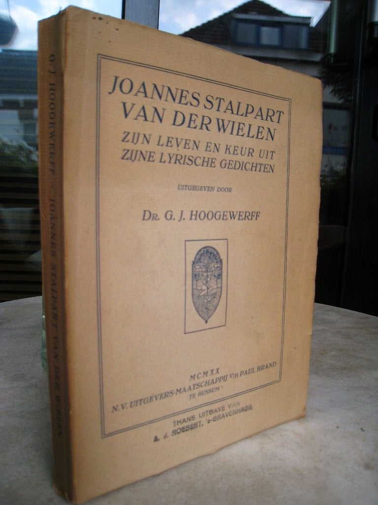 Hoogewerff, dr. G.J.- Joannes Stalpart van der Wielen 1920, Antiek en Kunst, Ophalen of Verzenden
