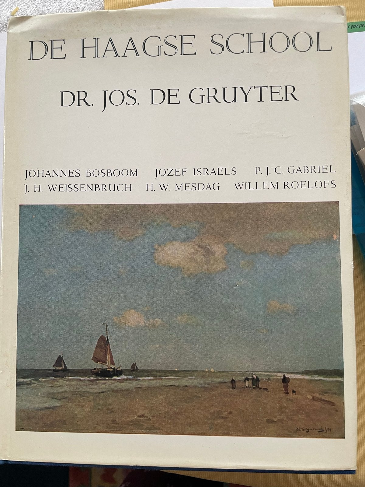 De Haagse School - Dr. Jos. de Gruyter, Ophalen of Verzenden, Gelezen, Schilder- en Tekenkunst