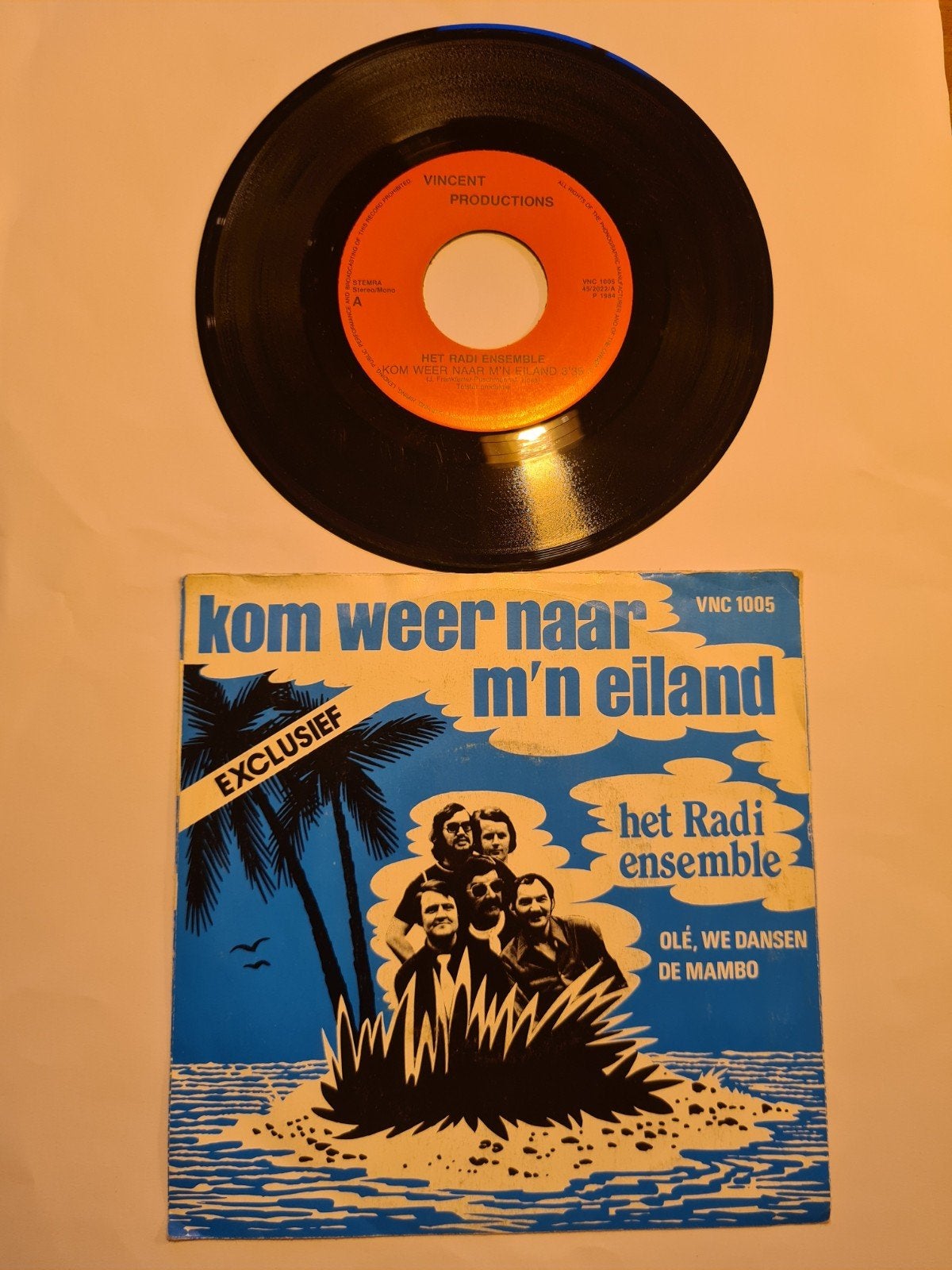 Het Radi Ensemble - Kom weer naar m'n eiland, Cd's en Dvd's, Ophalen of Verzenden, Zo goed als nieuw, 7 inch, Levenslied of Smartlap