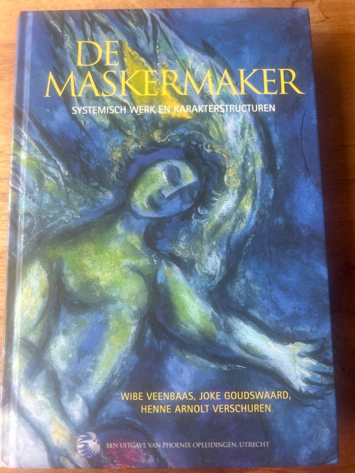 De Maskermaker: Systemisch Werk en Karakterstructuren, Ophalen of Verzenden, Nieuw