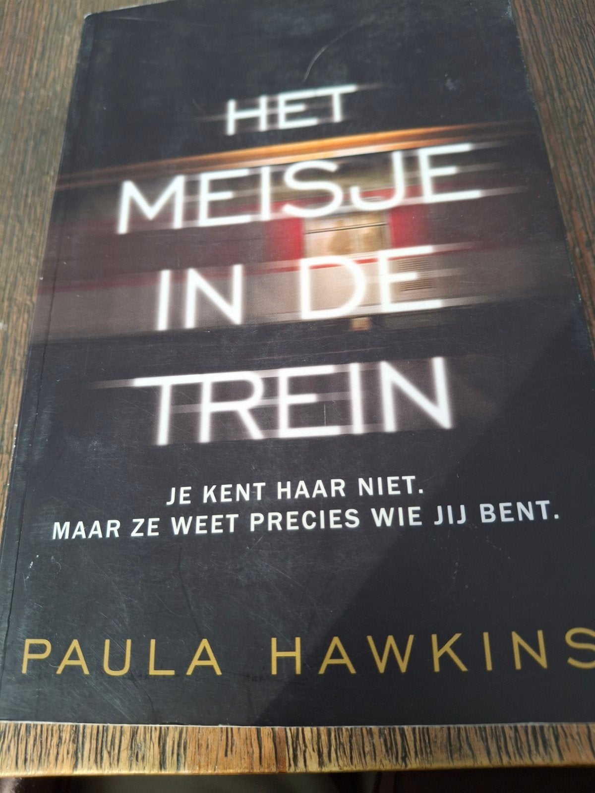 Het Meisje in de Trein - Paula Hawkins (Thriller), Ophalen of Verzenden, Zo goed als nieuw, Paula Hawkins
