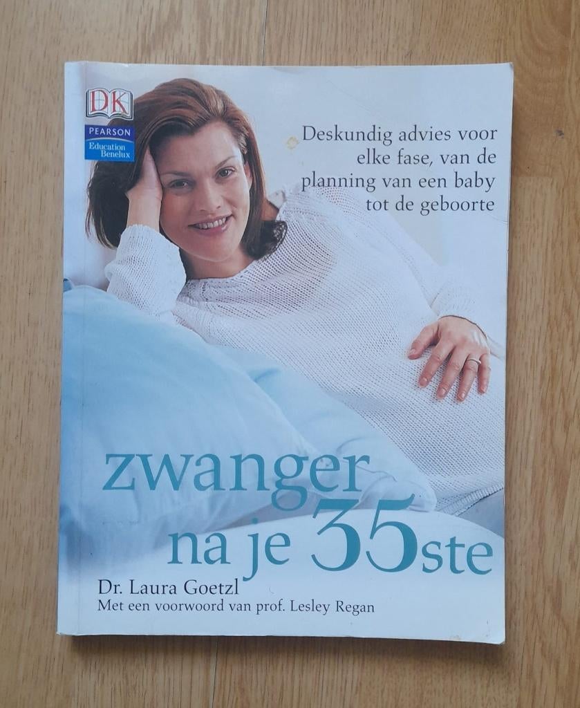 Zwanger na je 35ste - Dr. Laura Goetzl, Ophalen of Verzenden, Zo goed als nieuw, Zwangerschap en Bevalling, Dr. Laura Goetzl