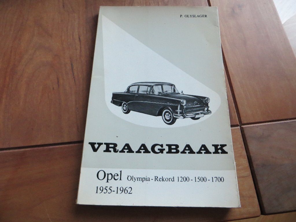 Vraagbaak Opel Olympia-Rekord, Opel 1200 1500 1700 1953-62, Ophalen of Verzenden