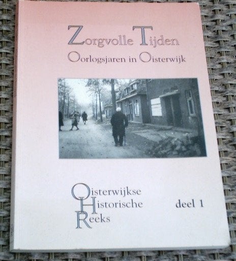 Oorlogsjaren in Oisterwijk. Theo Cuijpers eindredactie., Boeken, Ophalen of Verzenden, Tweede Wereldoorlog, Zo goed als nieuw