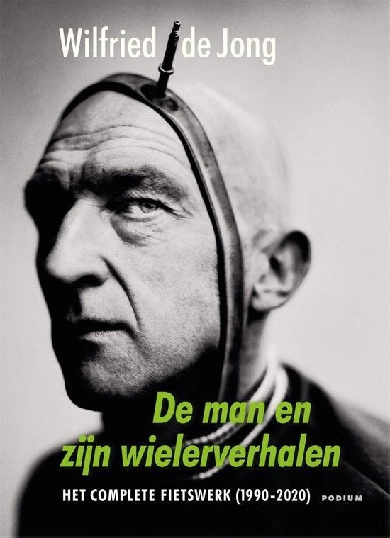 De man en zijn wielerverhalen (het complete fietswerk), Wilfried de Jong, Lopen en Fietsen, Ophalen of Verzenden, Zo goed als nieuw