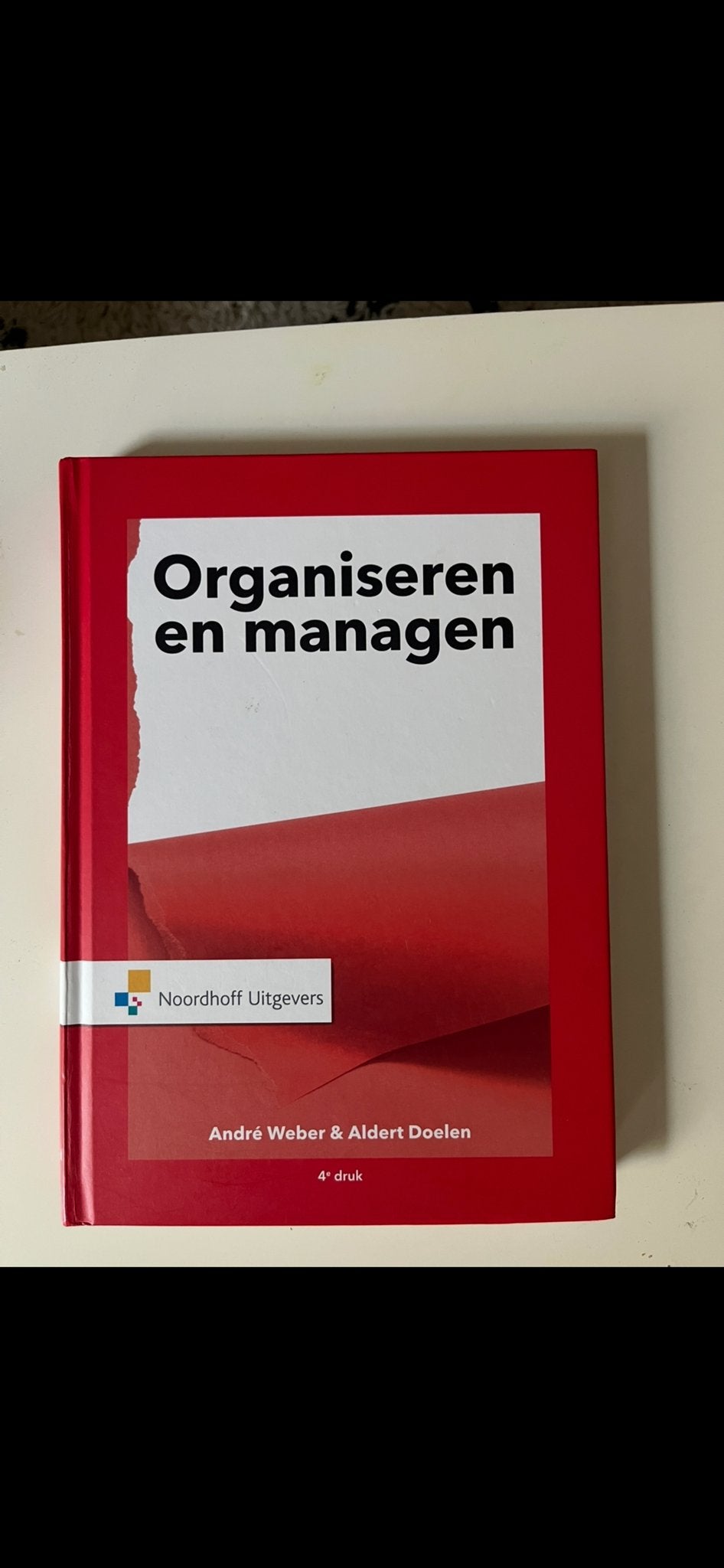 Organiseren en Managen - André Weber & Aldert Doelen, Boeken, Ophalen of Verzenden, Gamma, Zo goed als nieuw, HBO