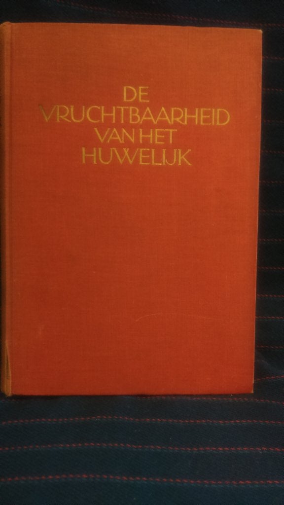 De vruchtbaarheid van het huwelijk, Dr. van de Velde, Boeken, Ophalen of Verzenden, Gelezen, Sociale wetenschap