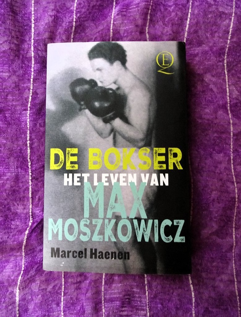 De bokser * Het leven van Max Moszkowicz - Marcel Haenen, Verzenden, Gelezen