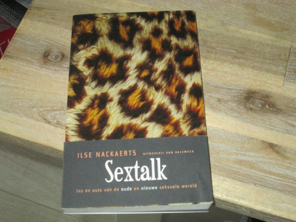 Sextalk - Ilse Nackaerts (Boek over seksuele wereld), Boeken, Ophalen of Verzenden, Nieuw, Ilse Nackaerts
