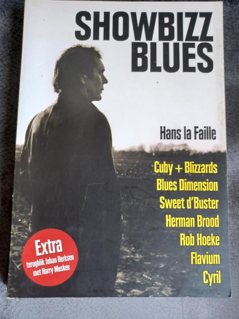 Hans la Faille - Showbizz blues, Boeken, Ophalen of Verzenden, Zo goed als nieuw, Hans la Faille