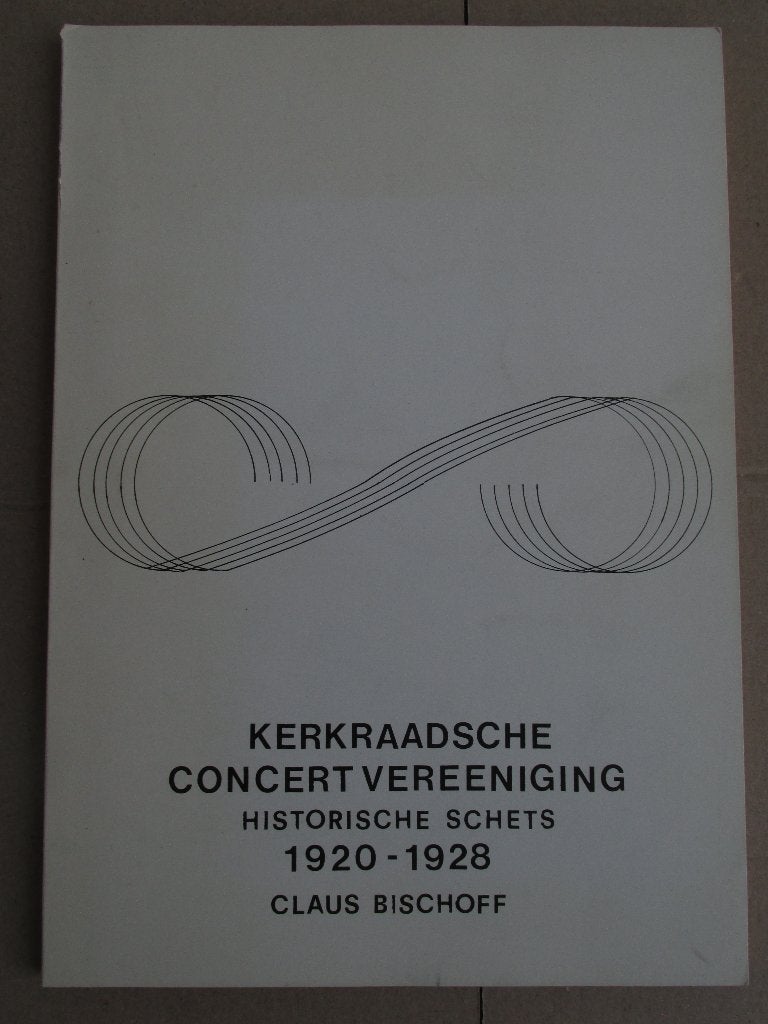 Kerkrade: Kerkraadsche Concert Vereniging KCV 1920 - 1928., Boeken, Geschiedenis | Stad en Regio, Ophalen of Verzenden, Gelezen
