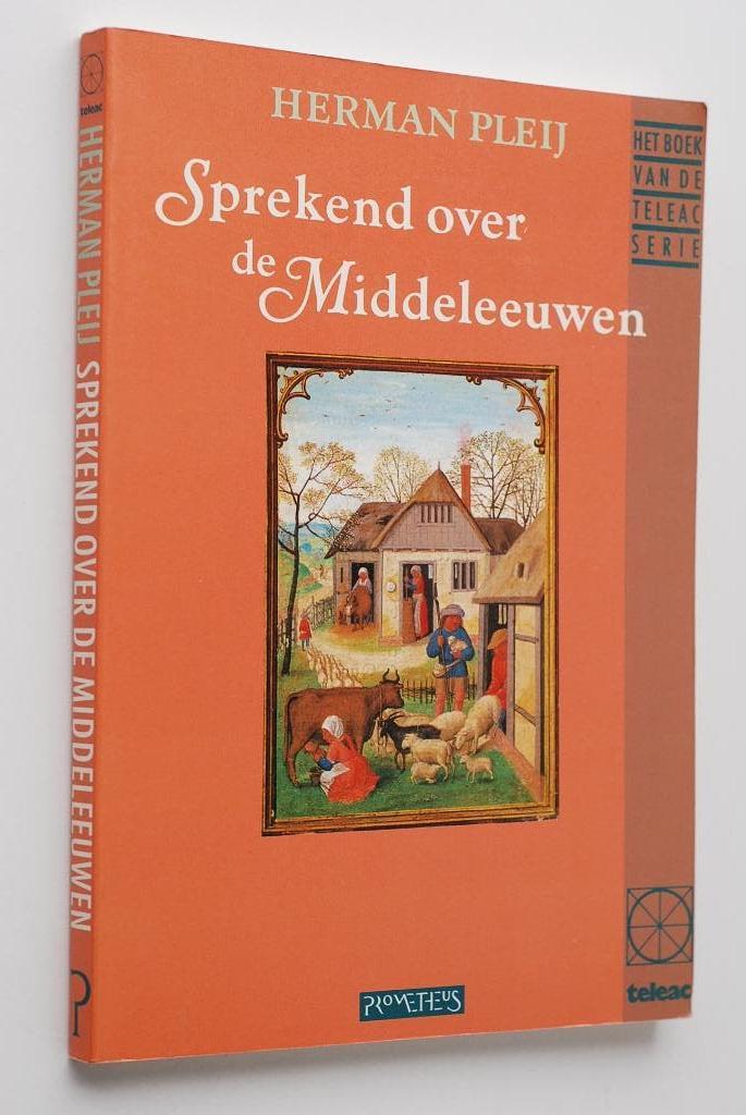 Sprekend over de Middeleeuwen - Teleac (1991), 14e eeuw of eerder, Verzenden, Europa, Zo goed als nieuw