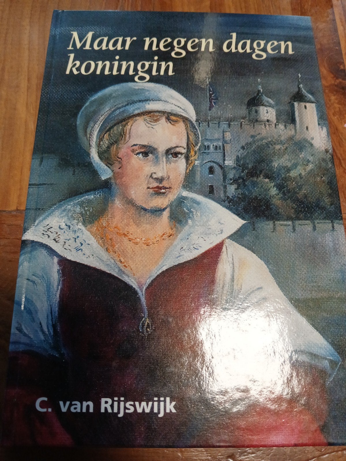 Maar negen dagen koningin - C. van Rijswijk, Ophalen of Verzenden, Gelezen, C. van Rijswijk