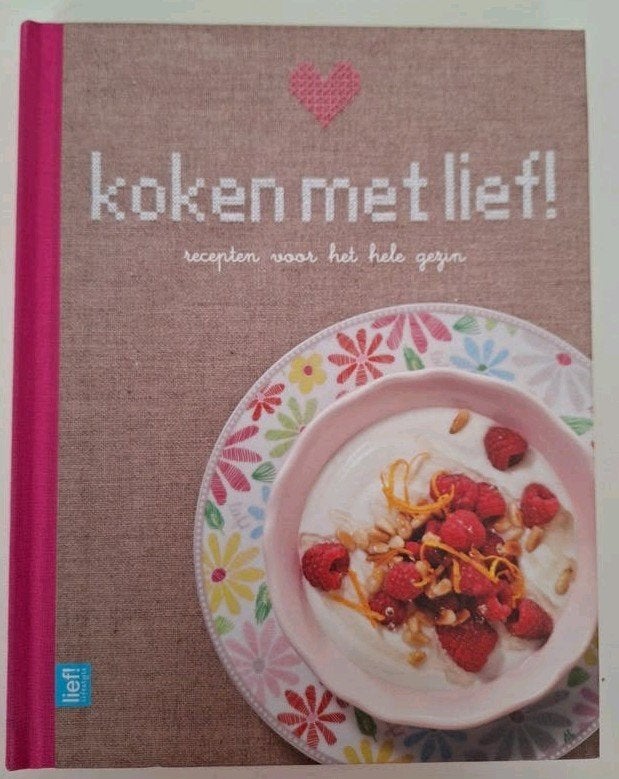Koken met Lief! Recepten voor het hele gezin, Gezond koken, Overige gebieden, Onbekend, Gelezen