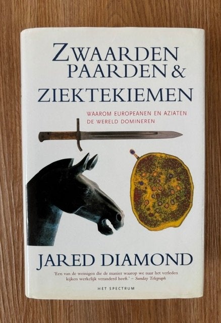 Jared Diamond - Zwaarden, paarden & ziektekiemen, Ophalen of Verzenden, Zo goed als nieuw, Jared Diamond