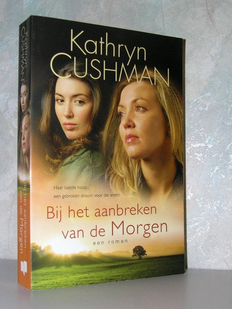 Kathryn Cushman - Bij het aanbreken van de morgen, Ophalen of Verzenden, Zo goed als nieuw