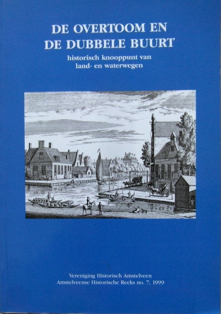De Overtoom en De Dubbele Buurt historisch knooppunt, Ophalen of Verzenden, Zo goed als nieuw