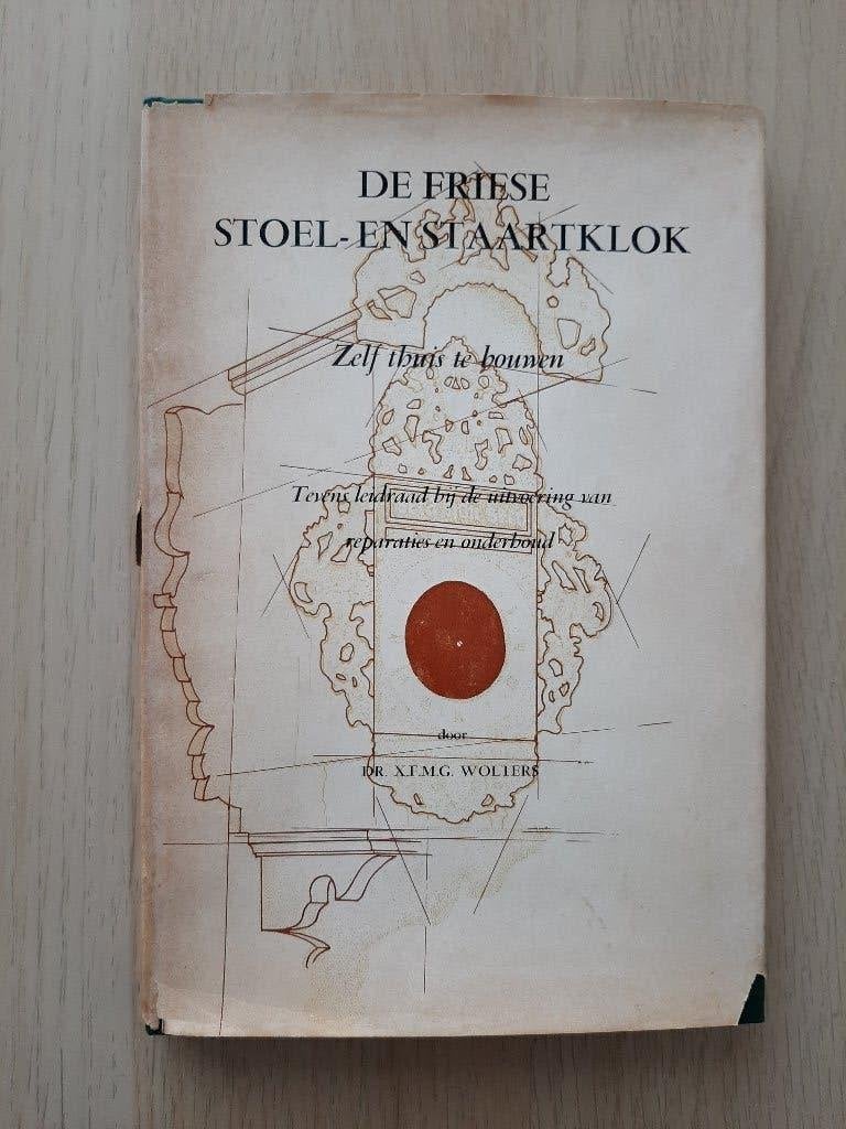 De Friese Stoel- en Staartklok - Dr X F M G Wolters, Boeken, Hobby en Vrije tijd, Ophalen, Gelezen, Fotograferen en Filmen