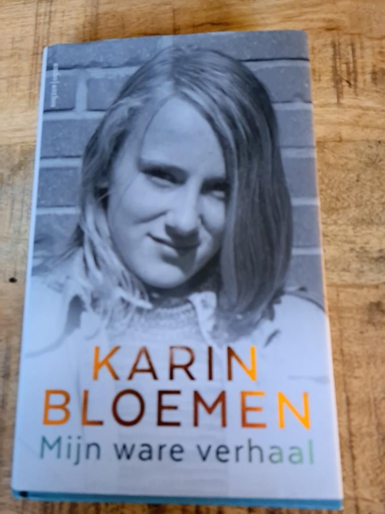 Karin Bloemen - Mijn ware verhaal (biografie), Ophalen of Verzenden, Zo goed als nieuw, Karin Bloemen, Overige