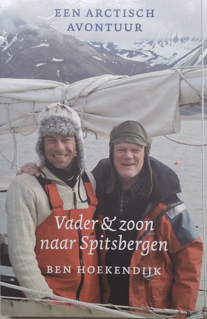 Ben Hoekendijk - Vader & zoon naar Spitsbergen, Ophalen of Verzenden, Zo goed als nieuw, Europa