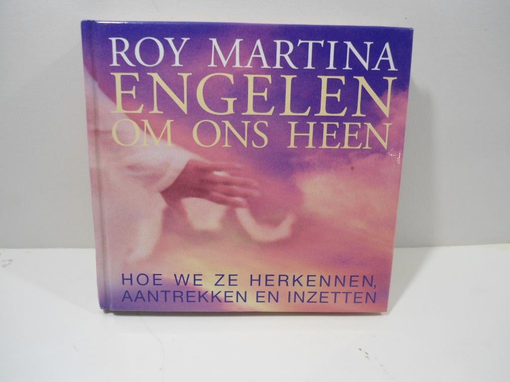 Roy Martina				Engelen om ons heen, Ophalen of Verzenden, Zo goed als nieuw, Spiritualiteit algemeen, Overige typen