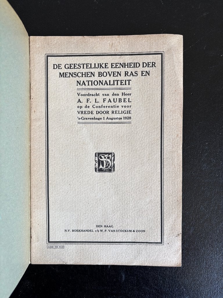 Vrijmetselarij - Geestelijke eenheid der menschen boven ras, Ophalen of Verzenden, A.F.L. Faubel