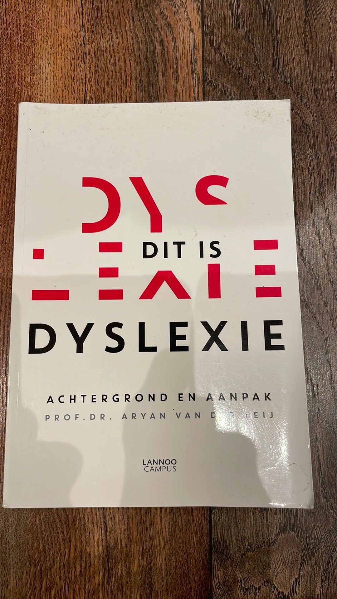 Aryan van der Leij - Dit is dyslexie, Ophalen of Verzenden, Zo goed als nieuw, Aryan van der Leij