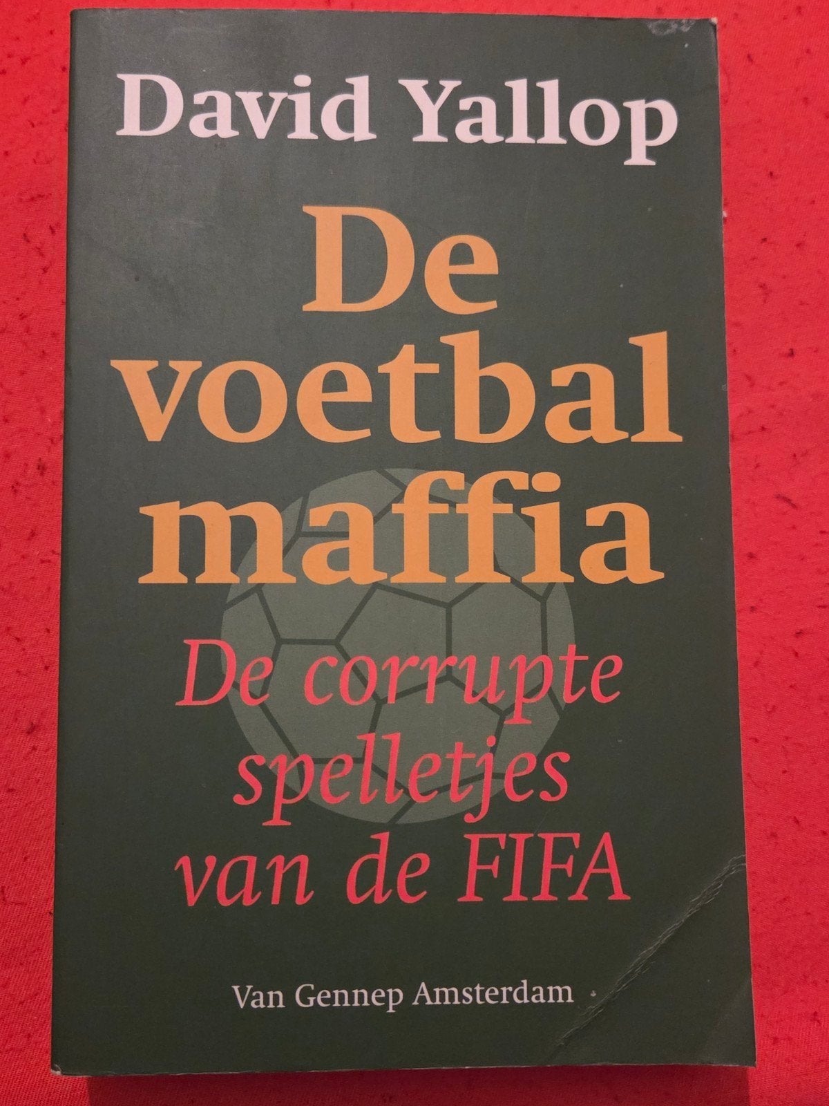 D.A. Yallop - De voetbalmaffia, gelezen, Ophalen of Verzenden, Gelezen, Nederland