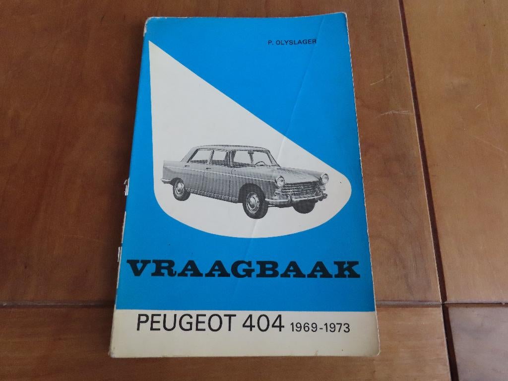 Vraagbaak Peugeot 404 benzine, diesel, Break 1969-1973, Ophalen of Verzenden