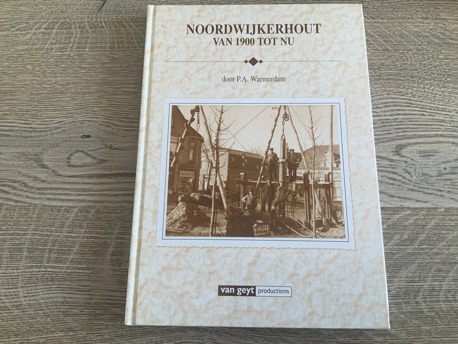 Noordwijkerhout Van 1900 Tot Nu - P.A. Warmerdam, Ophalen of Verzenden, 20e eeuw of later, Zo goed als nieuw
