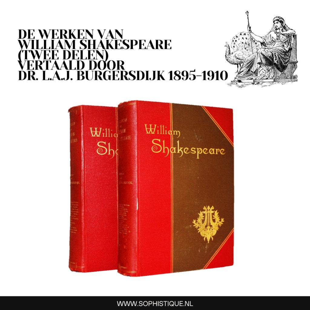 De Werken van William Shakespeare (twee delen) 1895-1910, Ophalen of Verzenden, Zo goed als nieuw