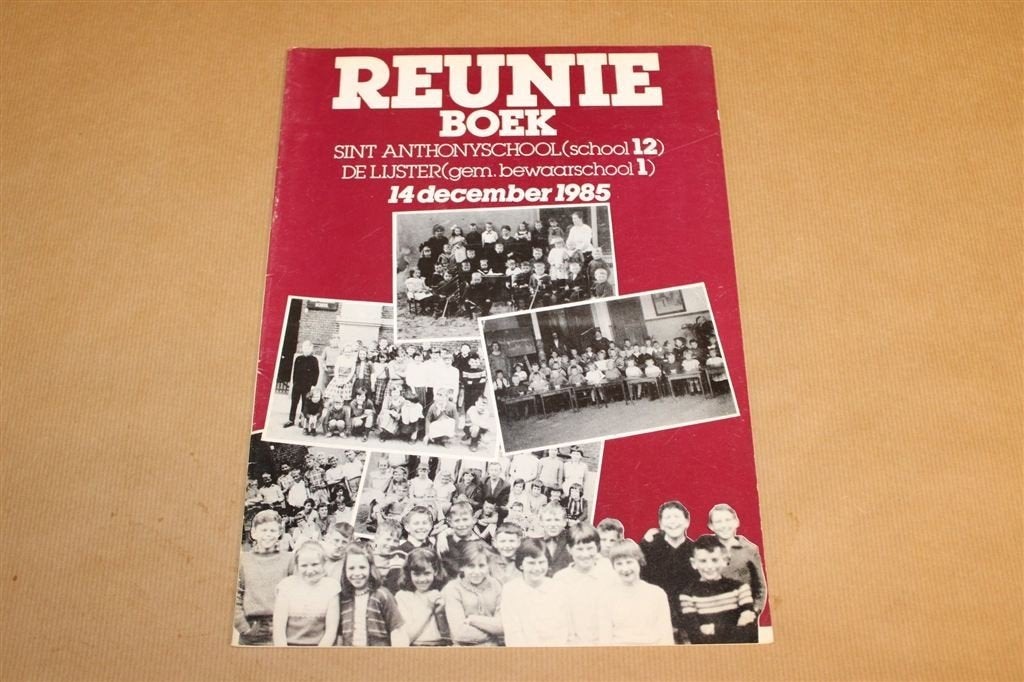 Sint Anthonyschool Leeuwarden — Reünieboek 1985 Schaars, Ophalen of Verzenden, Gelezen