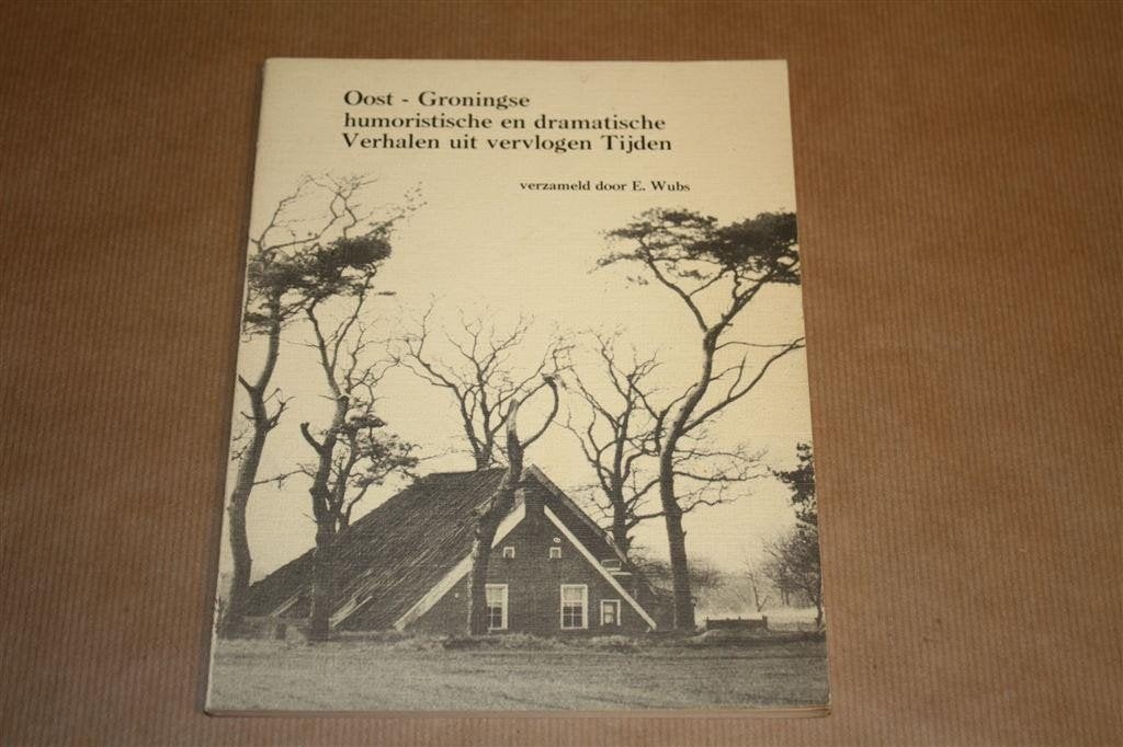 Oost-Groningse humoristische en dramatische verhalen..., Ophalen of Verzenden, Gelezen