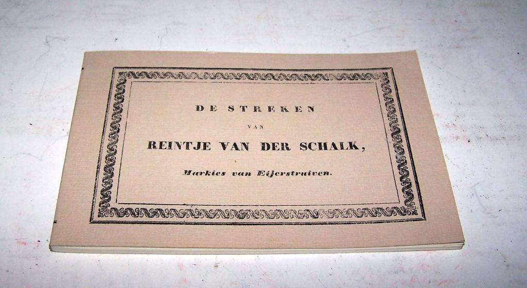 De streken van Reintje van der Schalk, Markies van Eijers..., Ophalen of Verzenden
