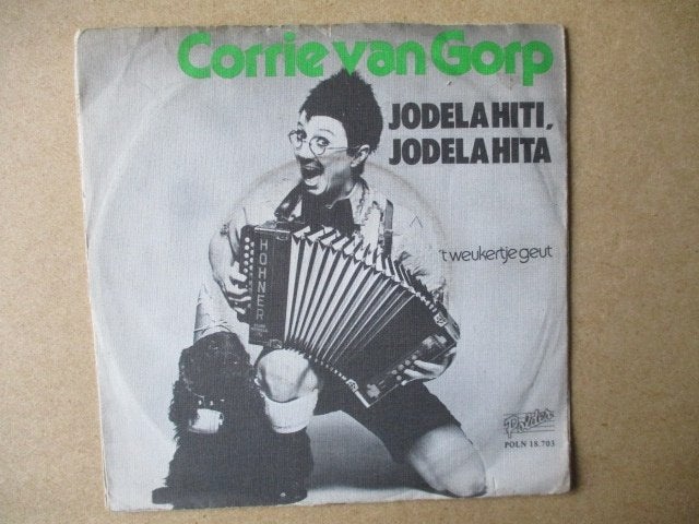 s0226 corrie van gorp - jodela hiti jodela hita, Ophalen, Gebruikt, 7 inch, Overige genres