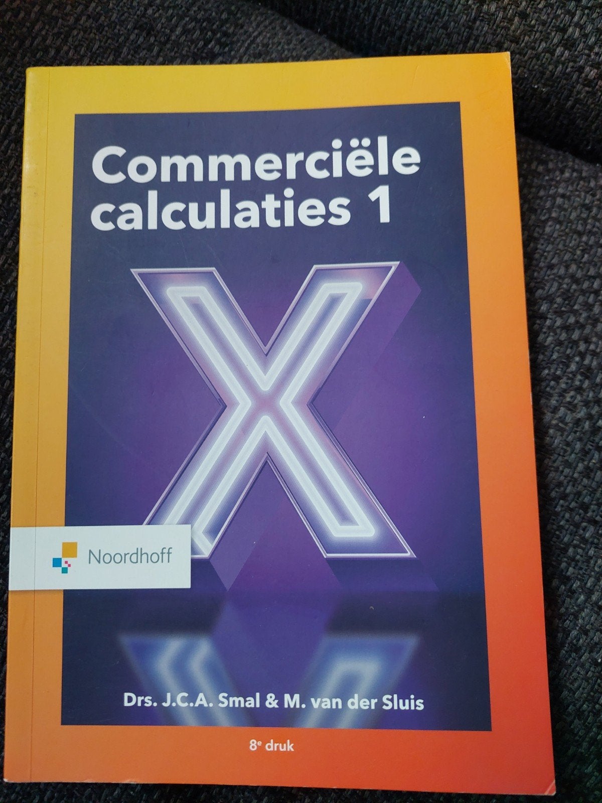 Commerciële calculaties 1 - 9789001749941 Smal & M. vd Slu, Gelezen, Drs. J.C.A. Smal & M. van der Sluis, Gamma, HBO